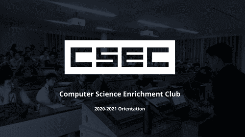 CSEC Orientation